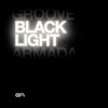 Groove Armada - Black Light - 